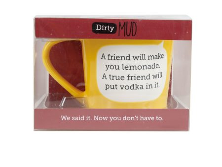 Dirty Mud Friend Lemonade Mug Fashion