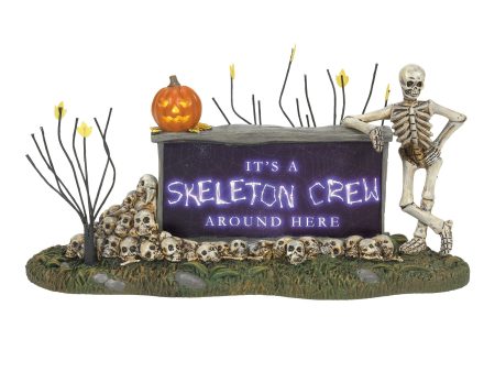 We re A Skeleton Crew Sign Sale