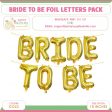 Bride to Be Gold Foil Balloons Letters Pack Hot on Sale