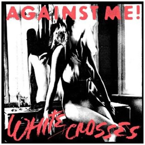 AGAINST ME! - WHITE CROSSES Supply